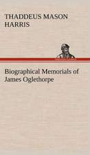 Biographical Memorials of James Oglethorpe