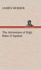 The Adventures of Hajji Baba of Ispahan