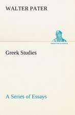 Greek Studies: A Series of Essays