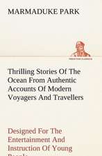 Thrilling Stories Of The Ocean