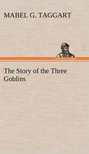 The Story of the Three Goblins