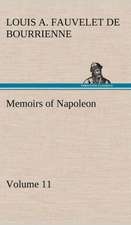 Memoirs of Napoleon - Volume 11