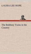 The Bobbsey Twins in the Country