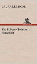 The Bobbsey Twins on a Houseboat