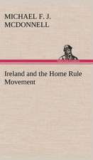 Ireland and the Home Rule Movement