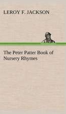 The Peter Patter Book of Nursery Rhymes