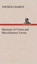 Moments of Vision and Miscellaneous Verses