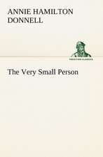 The Very Small Person