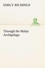 Through the Malay Archipelago