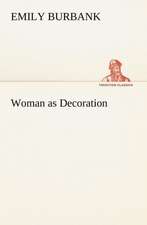 Woman as Decoration