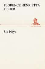 Six Plays