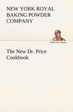 The New Dr. Price Cookbook