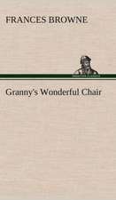 Granny's Wonderful Chair