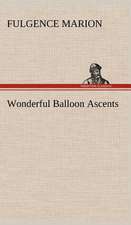 Wonderful Balloon Ascents