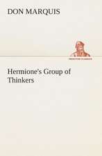 Hermione's Group of Thinkers