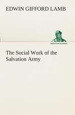 The Social Work of the Salvation Army