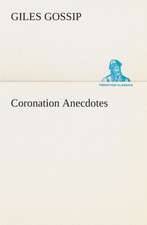 Coronation Anecdotes