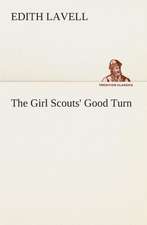 The Girl Scouts' Good Turn