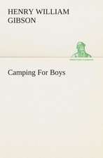 Camping for Boys: What It Brought and What It Taught