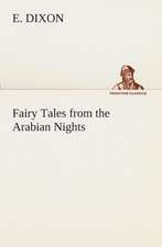 Fairy Tales from the Arabian Nights