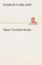 Main-Travelled Roads