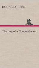 The Log of a Noncombatant