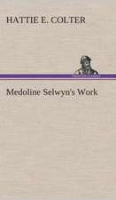 Medoline Selwyn's Work