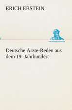 Deutsche Arzte-Reden Aus Dem 19. Jahrhundert: I El Loco de Bedlam