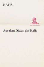 Aus Dem Diwan Des Hafis: I El Loco de Bedlam