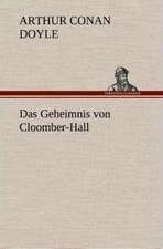 Das Geheimnis Von Cloomber-Hall: Gesamtwerk