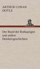 Der Bund Der Rothaarigen Und Andere Detektivgeschichten: Gesamtwerk