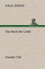 Das Buch Der Liebe: Gesamtwerk