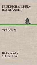 Vier Konige: Gesamtwerk