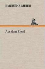 Aus Dem Elend: Gesamtwerk