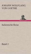 Italienische Reise - Band 2