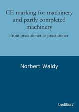 Ce Marking for Machinery and Partly Completed Machinery: Manipulation