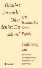 Glaubst Du Noch Oder Denkst Du Schon?: Glamour Und Korruption