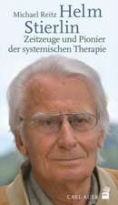 Helm Stierlin - Zeitzeuge und Pionier der systemischen Therapie