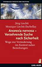 Anorexia nervosa - Verzehrende Suche nach Sicherheit