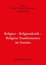 Religion - Religionskritik - Religiöse Transformation im Vormärz