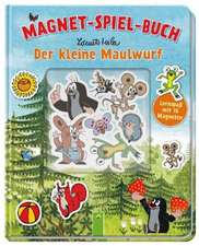 Teller, L: Der kleine Maulwurf Magnet-Spiel-Buch