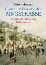 Hinter den Fassaden der Ringstrasse