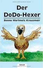 Der Dodo-Hexer: Das Leben ALS Spiel