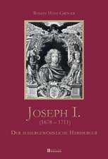 Joseph I. (1678 - 1711)