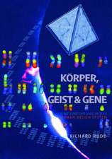 Körper, Geist und Gene