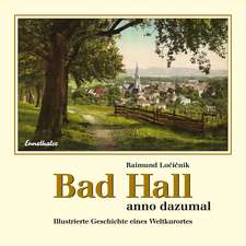 Bad Hall anno dazumal