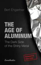 The Age of Aluminum