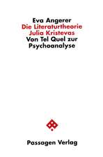 Die Literaturtheorie Julia Kristevas