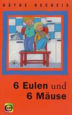 6 Eulen und 6 Mäuse