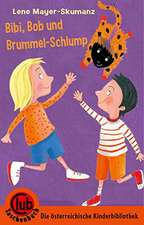 Bibi, Bob und Brummel-Schlump